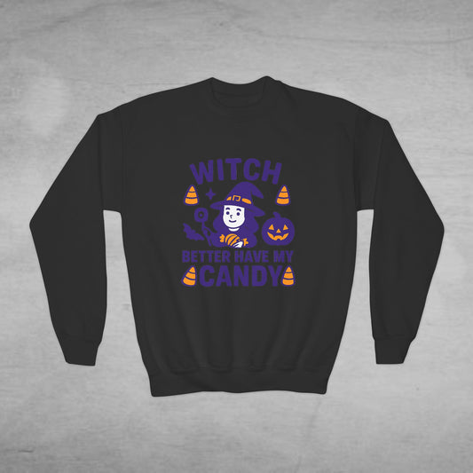 Youth Halloween Sweatshirt, Witch Better Have My Candy, Spooky Sweatshirt, Fall Fashion, Kids Halloween Apparel, Trick or Treat Gear