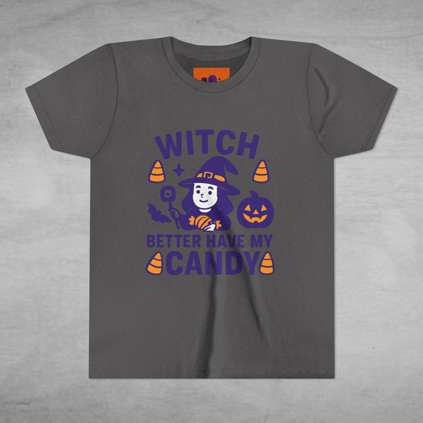 Witch Better Have My Candy Kids Tee Halloween Shirt
