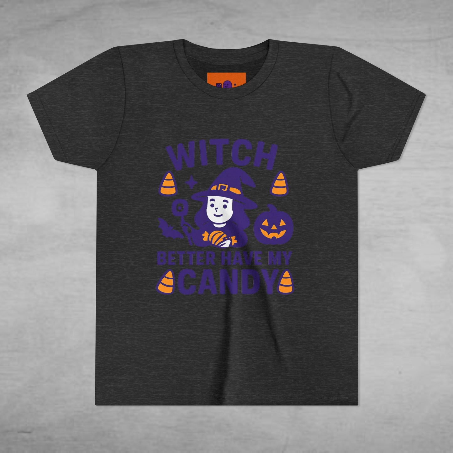 Witch Better Have My Candy Kids Tee Halloween Shirt